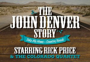 The John Denver Story starring Rick Price